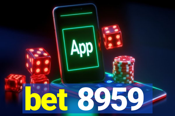 bet 8959